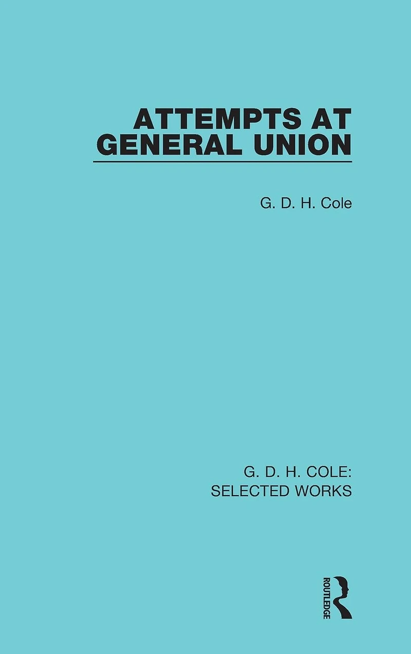 Attempts at General Union