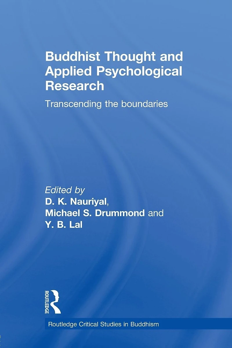 Buddhist Thought and Applied Psychological Research: Transcending the Boundaries