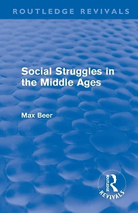 Social Struggles the Middle Ages (Routledge Revivals)