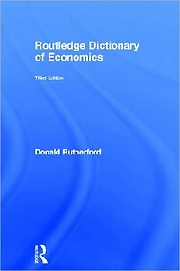 Routledge Dictionary of Economics