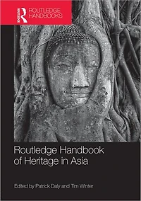 Routledge Handbook of Heritage Asia