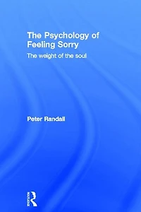 the Psychology of Feeling Sorry: Weight Soul