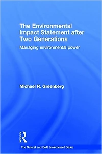 The Environmental Impact Statement After Two Generations: Managing Power