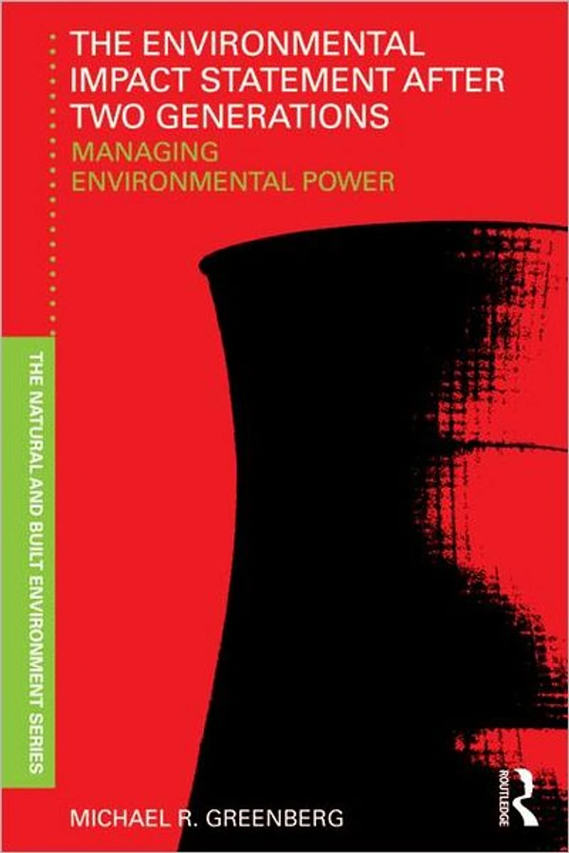 The Environmental Impact Statement After Two Generations: Managing Power