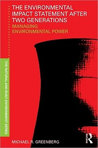 The Environmental Impact Statement After Two Generations: Managing Power