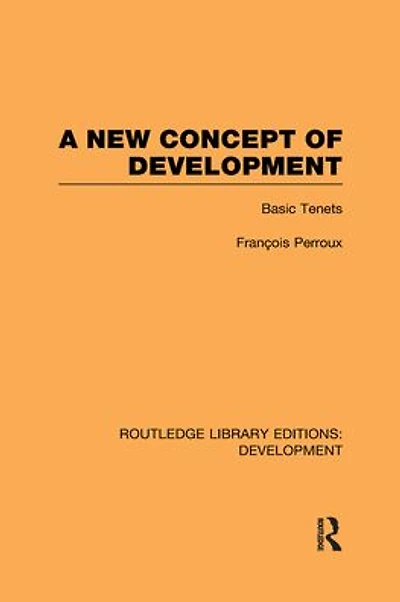A New Concept of Development: Basic Tenets