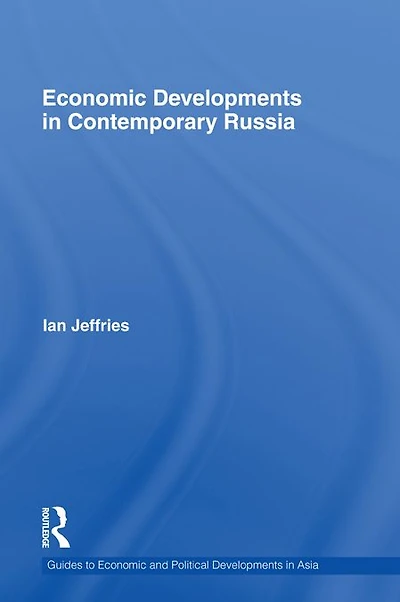 Economic Developments Contemporary Russia