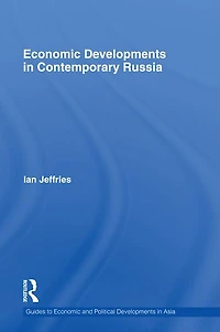 Economic Developments Contemporary Russia