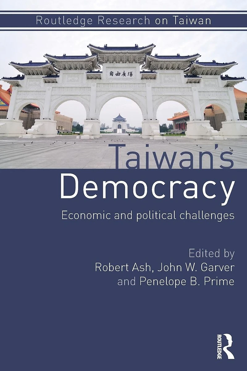 Taiwan's Democracy: Economic and Political Challenges