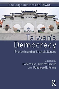 Taiwan's Democracy: Economic and Political Challenges