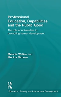 Professional Education, Capabilities and The Public Good: role of universities promoting human development