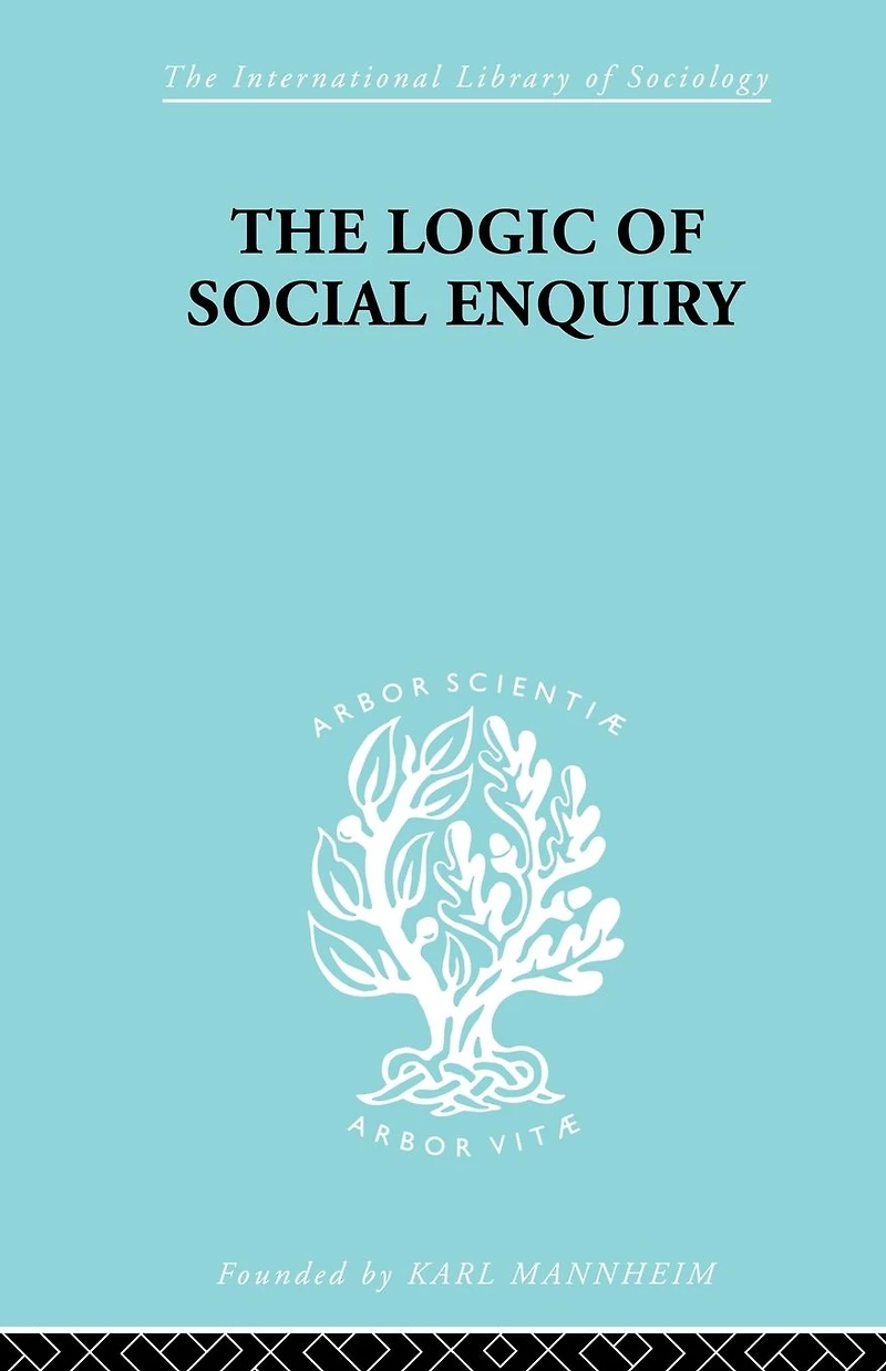 The Logic of Social Enquiry