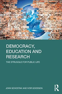 Democracy, Education and Research: The Struggle for Public Life