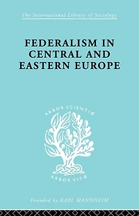 Federalism Central and Eastern Europe