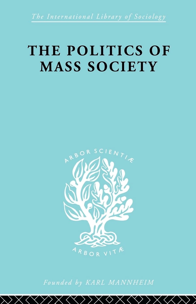 Politics of Mass Society