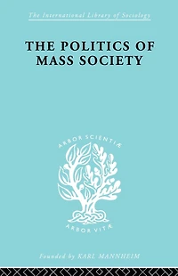 Politics of Mass Society