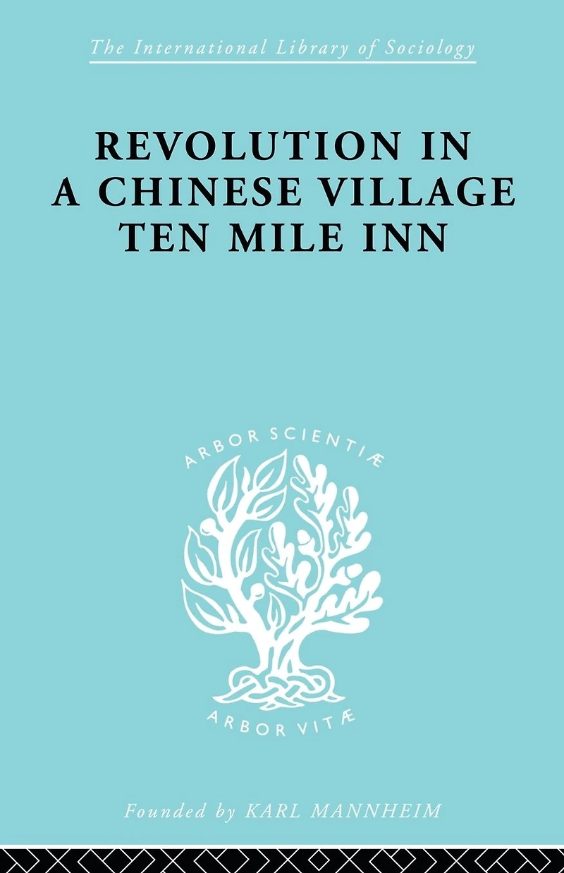 Revolution a Chinese Village: Ten Mile Inn