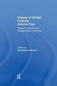 History of British Folklore: Volume