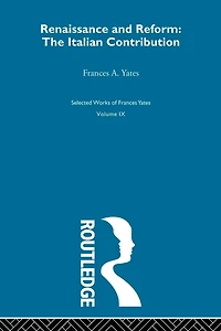 Renaissance and Reform: The Italian Contribution