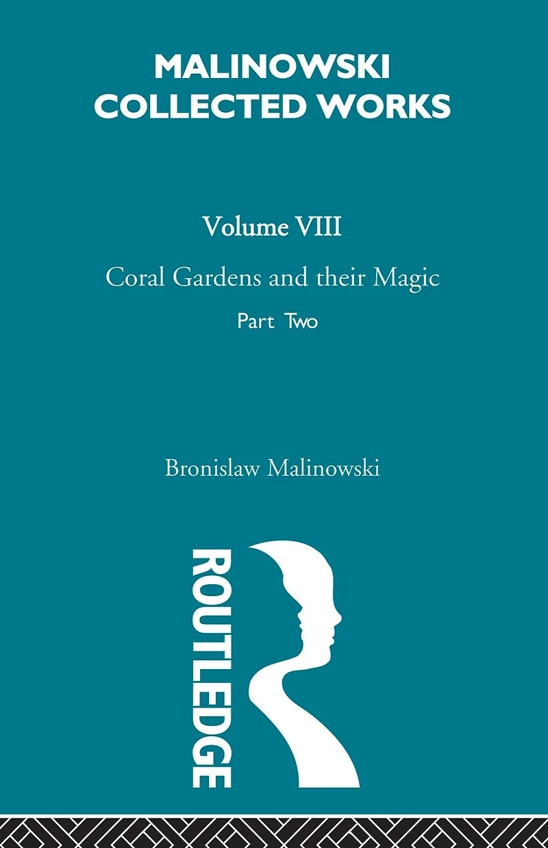 Coral Gardens and Their Magic: The Language Magic of Gardening [1935]
