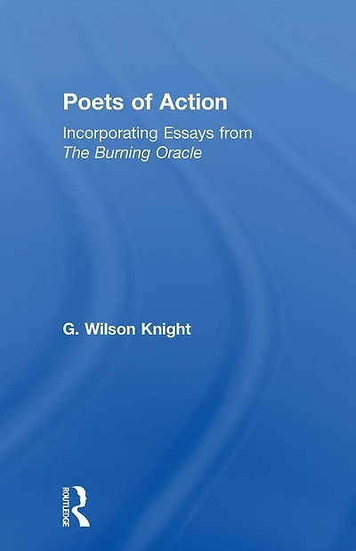 Poets Of Action: Incorporating Essays from The Burning Oracle