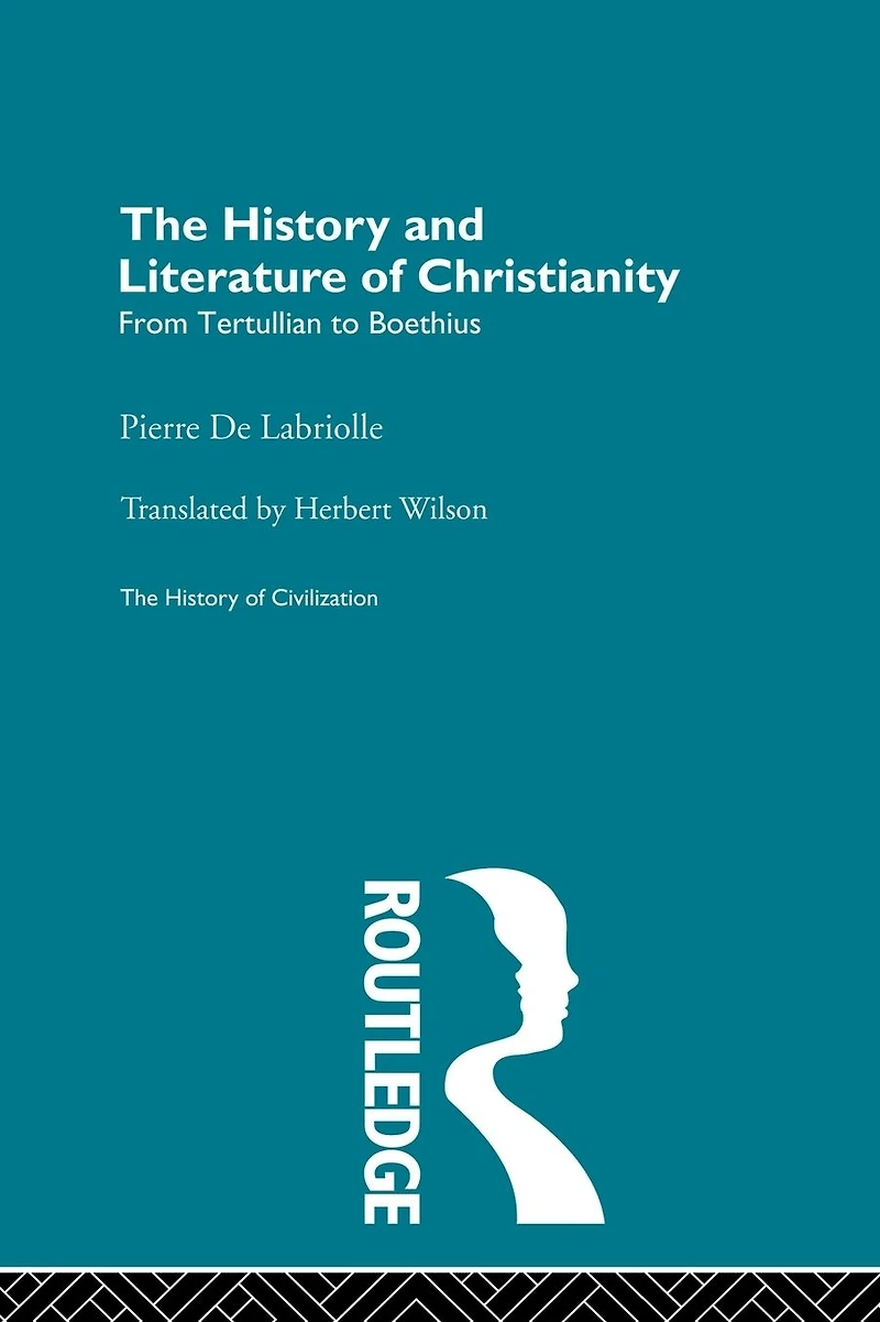 The History and Literature of Christianity
