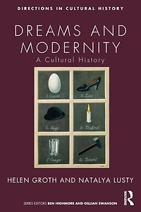 Dreams and Modernity: A Cultural History