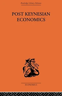 Post-Keynesian Economics