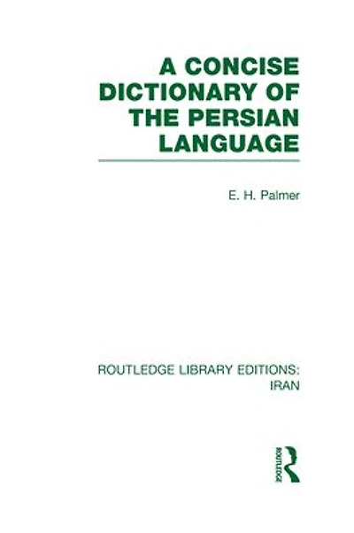 A Concise Dictionary of the Persian Language