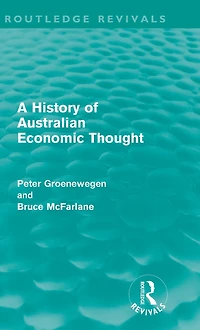 A History of Australian Economic Thought (Routledge Revivals)