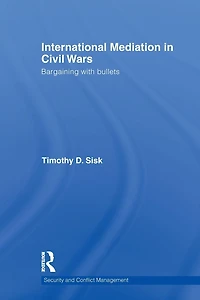 International Mediation Civil Wars: Bargaining with Bullets