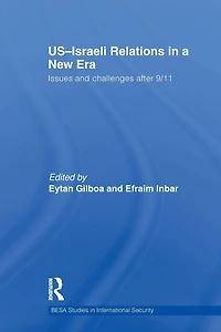US-Israeli Relations a New Era: Issues and Challenges after 9/11