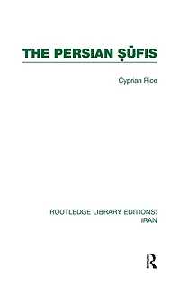 The Persian Sufis (RLE Iran C)