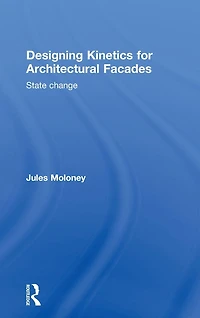 Designing Kinetics for Architectural Facades: State Change