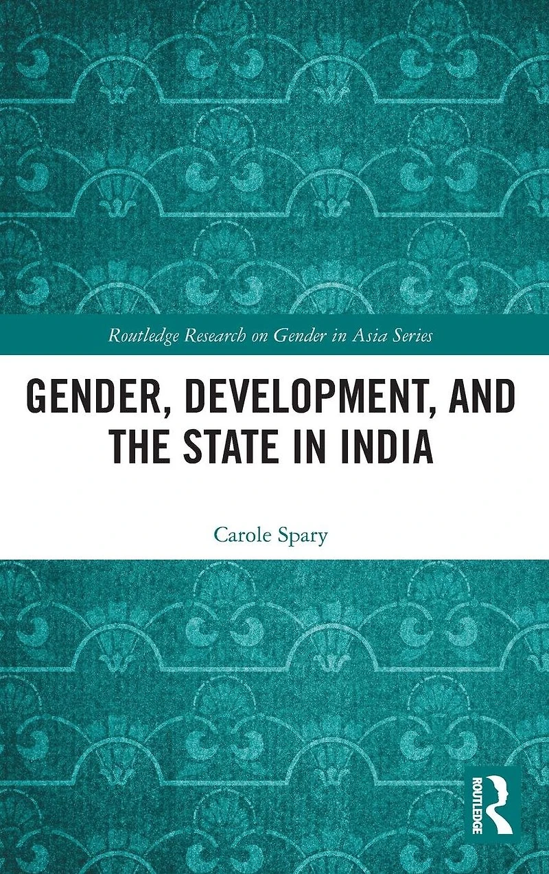 Gender, Development, and the State India