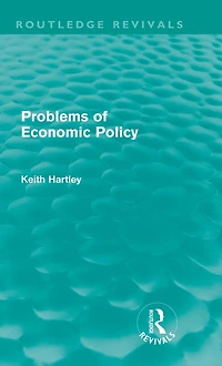 Problems of Economic Policy (Routledge Revivals)