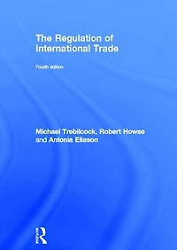 The Regulation of International Trade