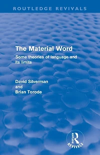 The Material Word (Routledge Revivals): Some theories of language and its limits