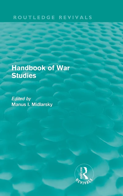 Handbook of War Studies (Routledge Revivals)