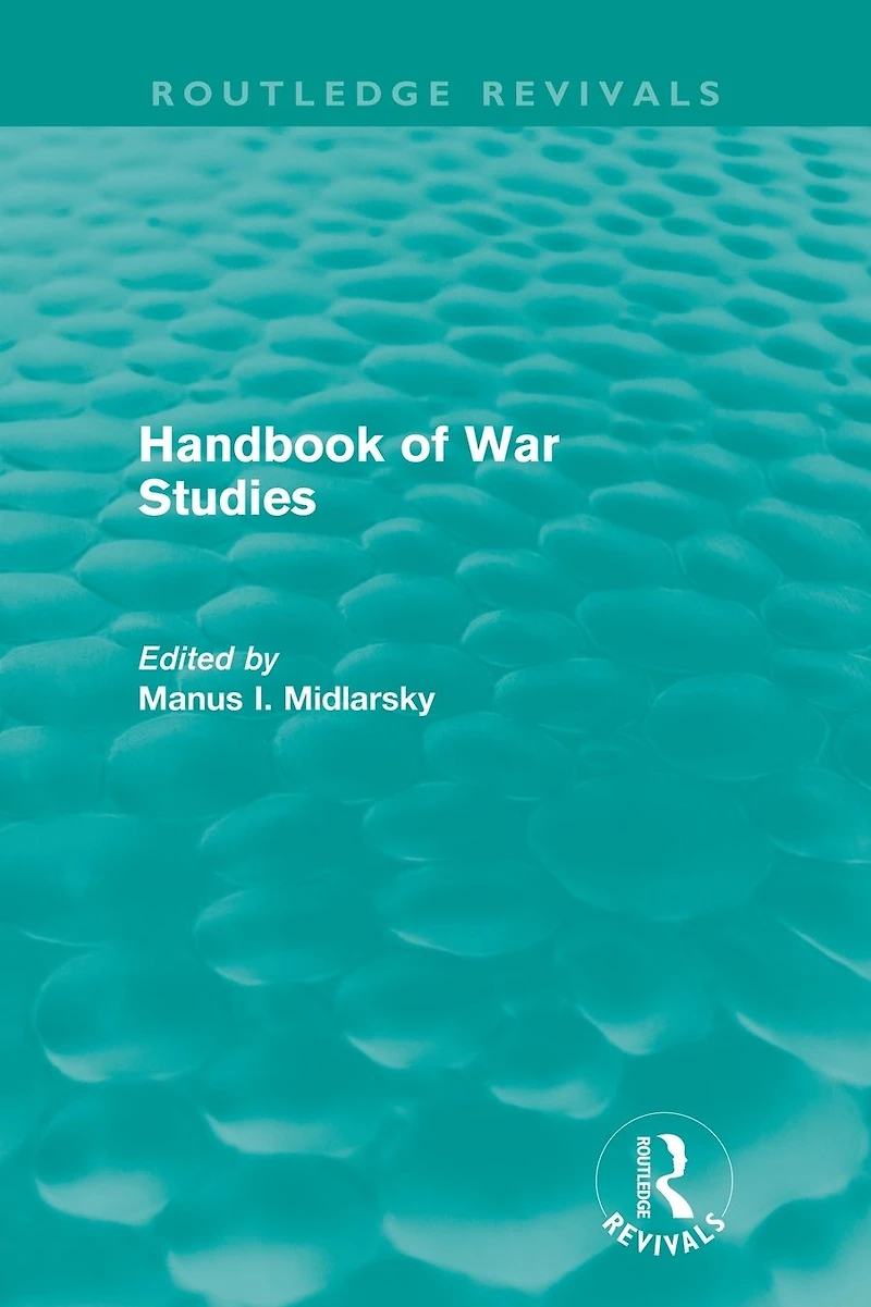 Handbook of War Studies (Routledge Revivals)