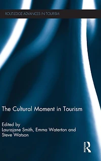 The Cultural Moment Tourism