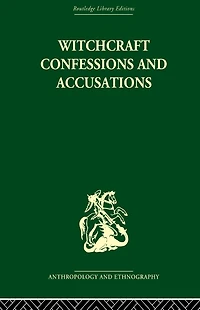 Witchcraft Confessions and Accusations