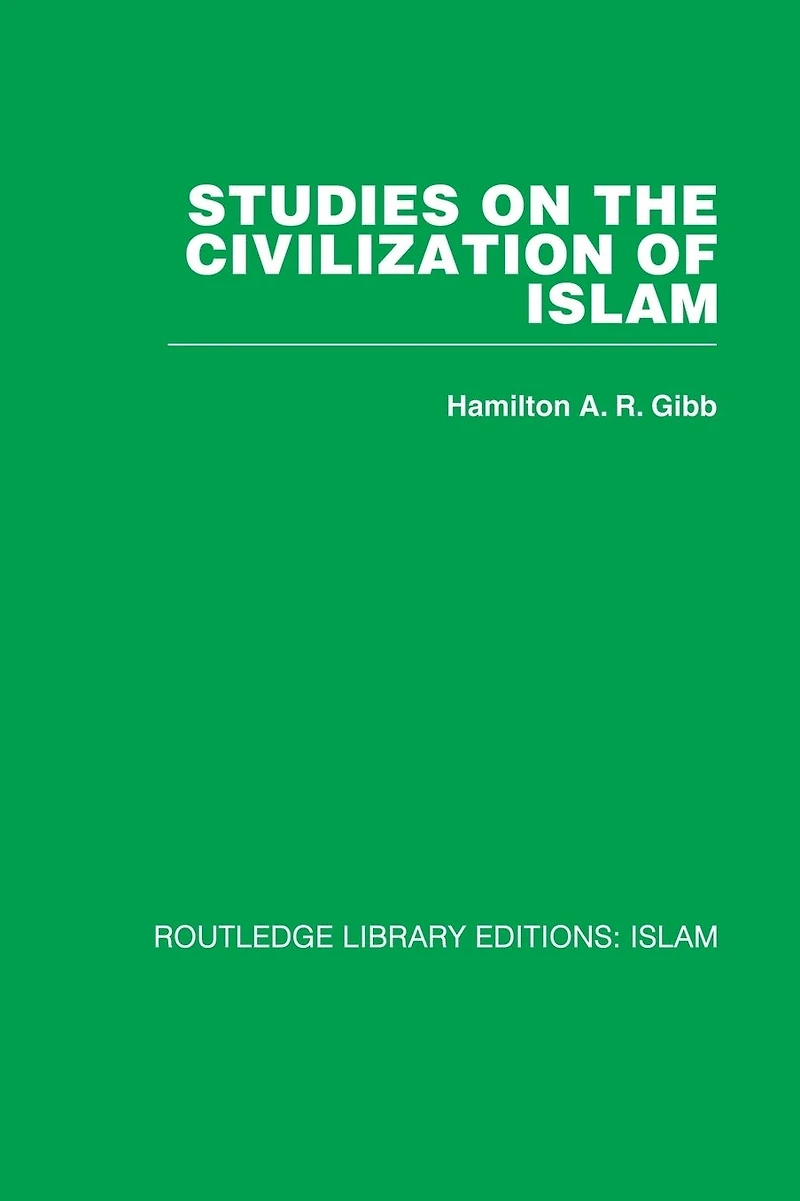 Studies on the Civilization of Islam