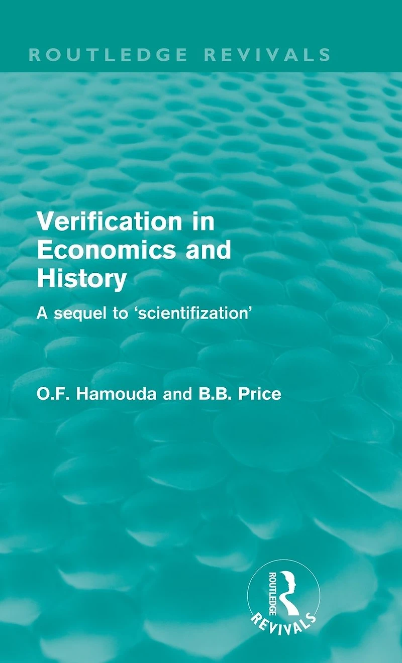 Verification Economics and History: A Sequel to 'Scientifization'