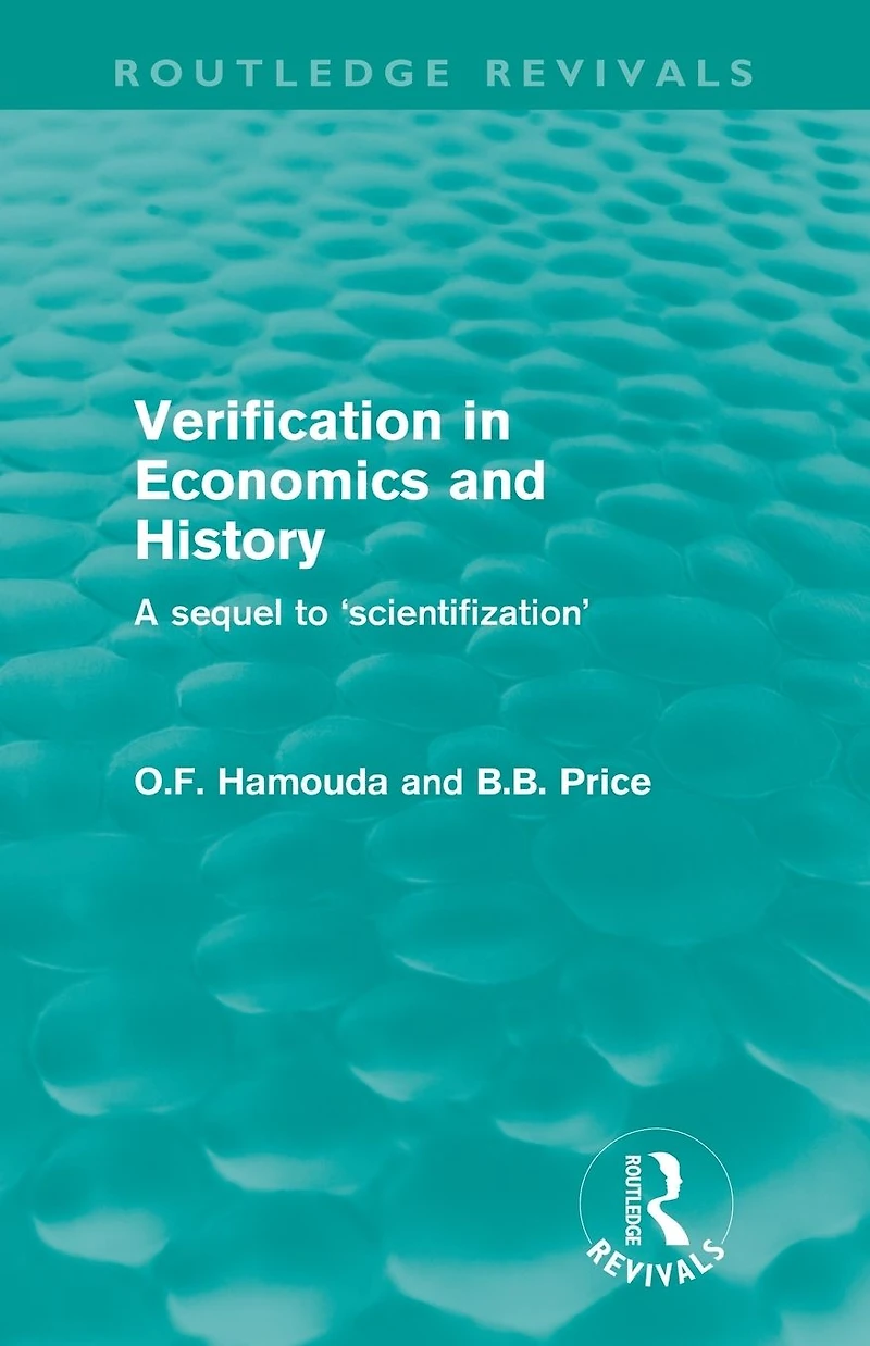 Verification Economics and History: A Sequel to 'Scientifization'