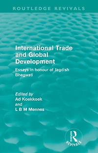 International Trade and Global Development (Routledge Revivals): Essays honour of Jagdish Bhagwati