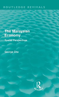 The Malaysian Economy: Spatial perspectives