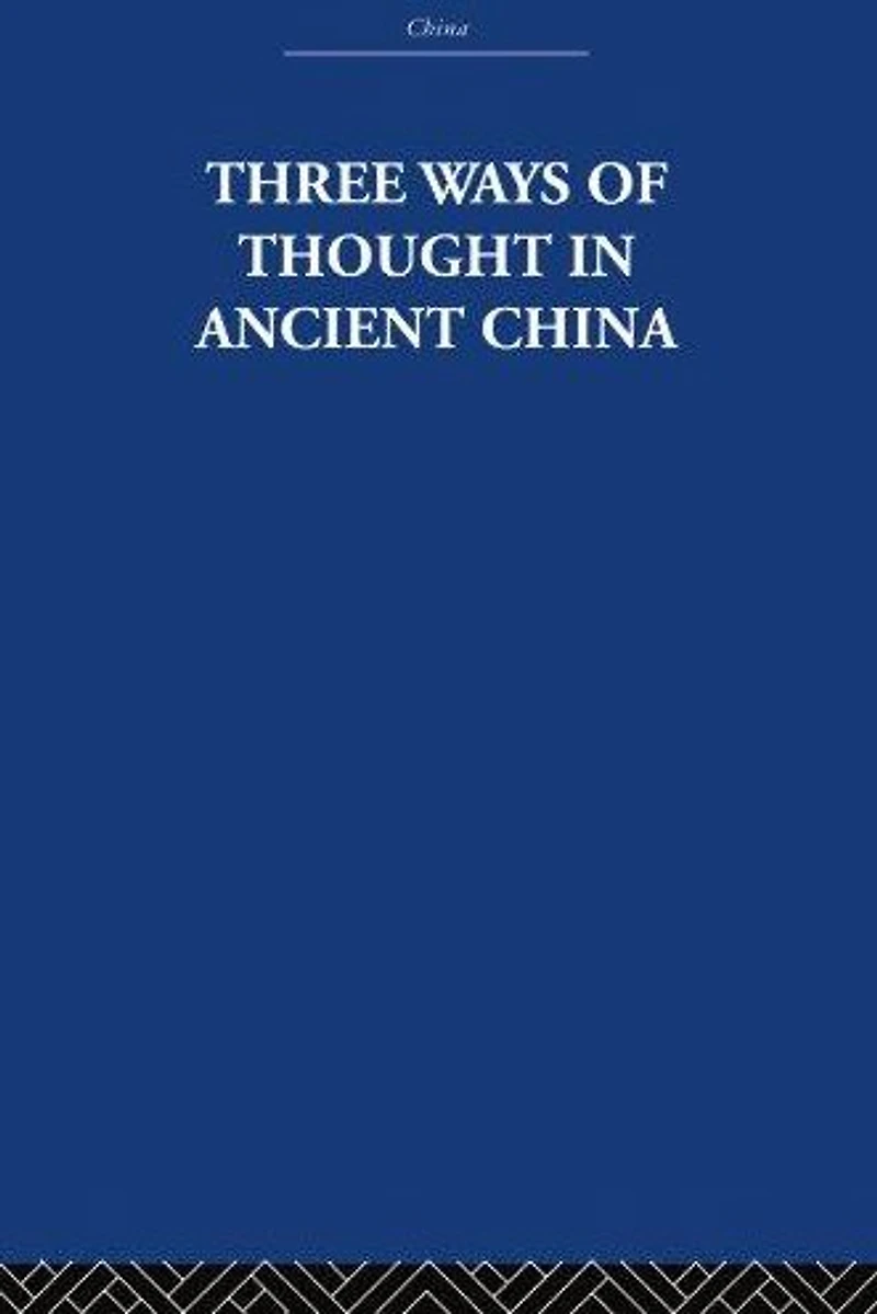 Three Ways of Thought Ancient China