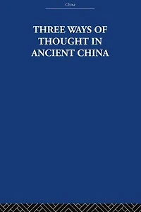 Three Ways of Thought Ancient China