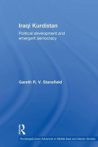 Iraqi Kurdistan: Political Development and Emergent Democracy